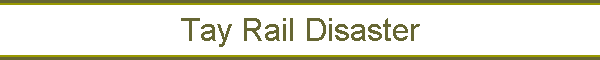 Tay Rail Disaster