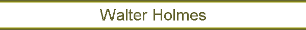 Walter Holmes