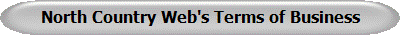 North Country Web's Terms of Business